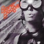 Bionic Boogie - Dance Little Dreamer (7", Single)