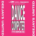 Deejays United - Dance Computer Three (12")