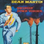 Dean Martin - Swingin' Down Yonder (CD, Album)