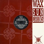 Wax (2) - Sun Drums (12")