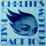 The Chi-Lites - Hard Act To Follow (Extended Dance Mix) (12")