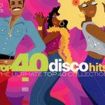 Various - Top 40 Disco Hits (The Ultimate Top 40 Collection) (2xCD, Comp, RE, Son)