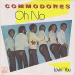 Commodores - Oh No (7", Single)
