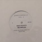 Tha Alkaholiks / dead prez / Cella Dwellas - John Copper EP Vol. 2 (12", Unofficial)