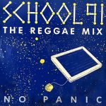 No Panic - School '91 Reggae Mix (12")