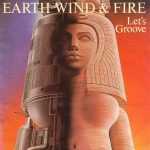 Earth, Wind & Fire - Let's Groove (7", Single)