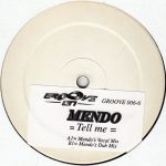 Mendo - Tell Me (12", W/Lbl)