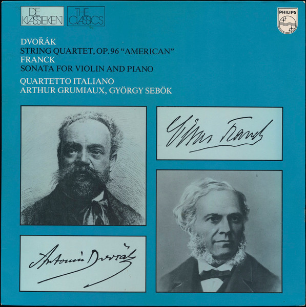 Antonín Dvořák - César Franck, Quartetto Italiano - Arthur Grumiaux - György Sebök-0