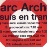 Marc Archer - Je Suis En Trance (2x12")