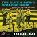 The Dutch Swing College Band Featuring Neva Raphaello - 1958-59 (2xCD, Comp, RM)