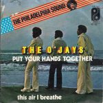 The O'Jays - Put Your Hands Together (7")
