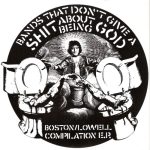 Various - Bands That Don't Give A Shit About Being God (7", EP, Comp)