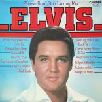 Elvis Presley - Please Don't Stop Loving Me (LP, Comp)