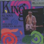 King Sunny Ade And His African Beats* - Live Live Juju (CD, Album, RE)