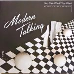 Modern Talking - You Can Win If You Want (Special Dance Version) (12", Maxi)