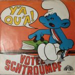 Michel Barouille - Y'a Qu'a - Votez Schtroumpf (7")