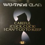 Wu-Tang Clan - Careful (Click, Click) (12")