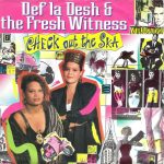 Def La Desh & The Fresh Witness - Check Out The Ska (7", Single)