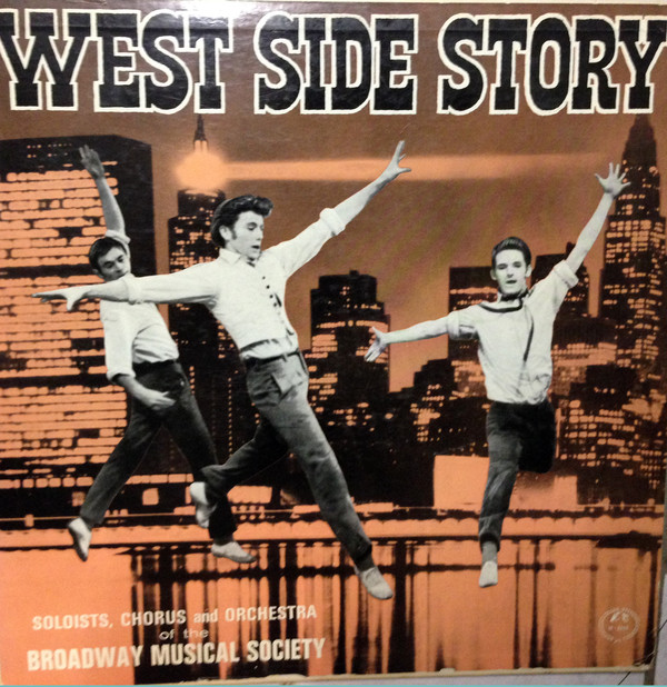 West Side Story - Soloists, Chorus And Orchestra Of The Broadway Musicals Society-0 The Broadway Musicals Society-0
