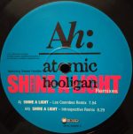 Atomic Hooligan - Shine A Light (Remixes) (12") - Afbeelding 3