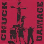 Chuck Damage - Chuck Damage (7")