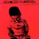 Headless Horsemen - Unconscious On Arrival EP (7", EP)