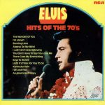 Elvis Presley - Hits Of The 70's (LP, Comp, RE)