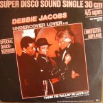 Debbie Jacobs - Undercover Lover (Special Disco-Version) / Think I'm Fallin' In Love (12", Maxi, Ltd)