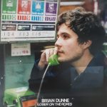 Brian Dunne (2) - Loser On The Ropes (LP, Album)
