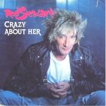 Rod Stewart - Crazy About Her (12")