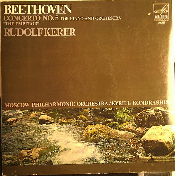 Ludwig van Beethoven - Rudolf Kerer, Moscow Philharmonic Orchestra, Kiril Kondrashin-0