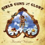 Girls Guns And Glory - Inverted Valentine (CD, Album)