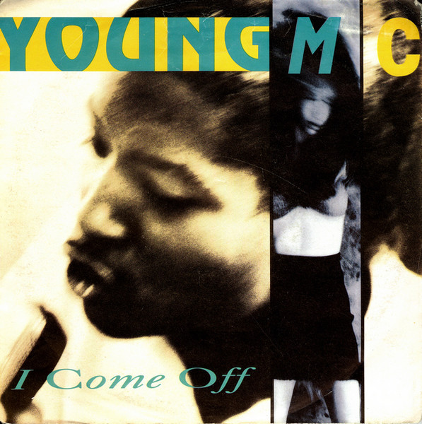 Young MC - I Come Off (7", Single)