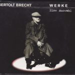 Bertolt Brecht - Werke. Eine Auswahl. (20xCD, Comp, S/Edition + Box)