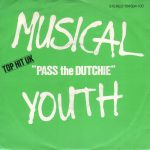 Musical Youth - Pass The Dutchie (7", Single)