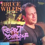Bruce Willis - Respect Yourself (12", Maxi)