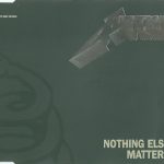 Metallica - Nothing Else Matters (CD, Single)