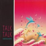 Talk Talk - Dum Dum Girl (12", Maxi)