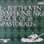 Ludwig van Beethoven - Symphonie Nr. 6 F-Dur Op. 68 »Pastorale« (LP)