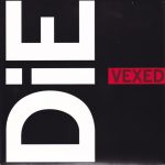 Die (17) - Vexed (7", EP)