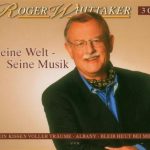 Roger Whittaker - Seine Welt - Seine Musik (3xCD, Comp)