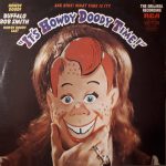 Howdy Doody And Bob Smith (4) With The Howdy Doody Cast-0