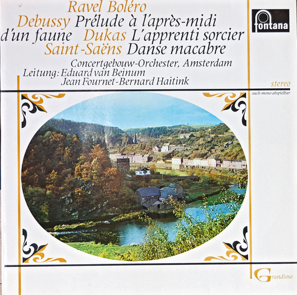 Maurice Ravel / Claude Debussy / Paul Dukas / Camille Saint-Saëns, Concertgebouworkest, Eduard van Beinum / Jean Fournet / Bernard Haitink-0