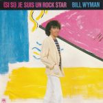 Bill Wyman - (Si Si) Je Suis Un Rock Star (7", Single)