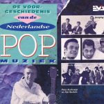 Various - De Voorgeschiedenis Van De Nederlandse Pop Muziek (CD, Comp)