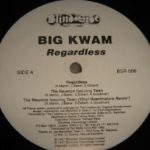 Big Kwam - Regardless (12")