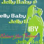 Jelly Baby - Release Your Feelings (12", Pic)