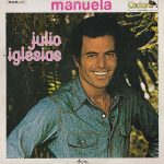 Julio Iglesias - Manuela (LP, Album, RE)