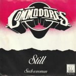 Commodores - Still (7", Single)