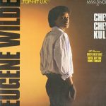 Eugene Wilde - Chey Chey Kulé (12", Maxi)